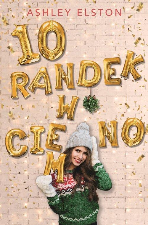 

10 randek w ciemno Ashley Elston