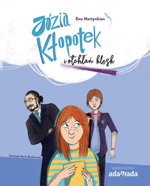 

Józia Kłopotek i otchłań klęsk Elżbieta Pałasz