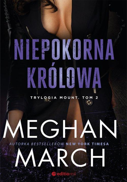 

Niepokorna królowa Meghan March