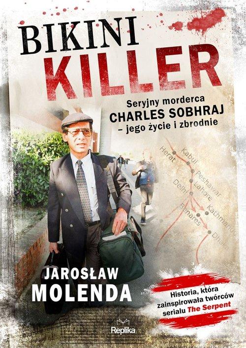 

Bikini Killer Seryjny morderca Jarosław Molenda