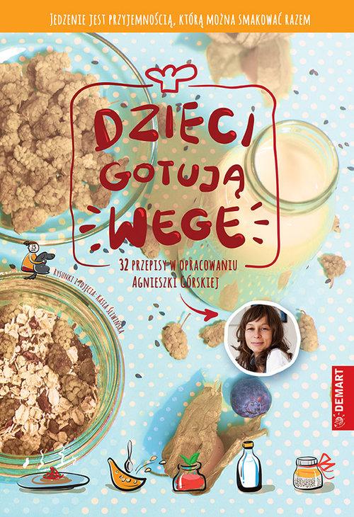 

Dzieci gotują wege Agnieszka Górska