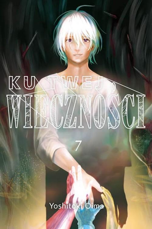 

Ku twej wieczności 7 Yoshitoki Oima