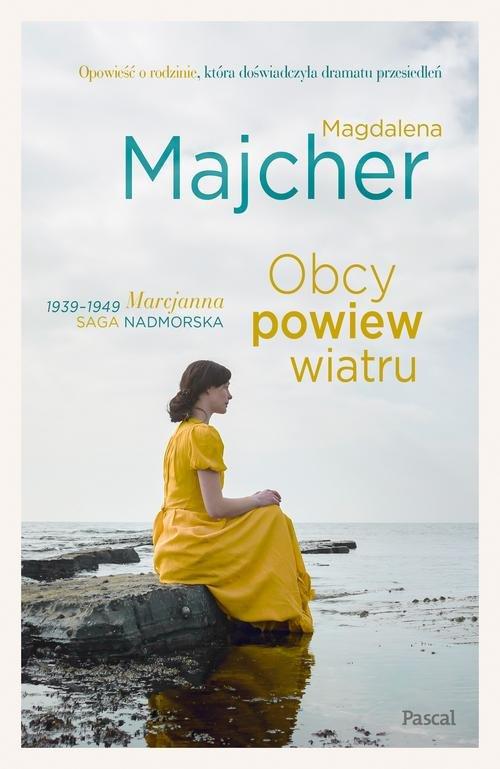 

Obcy powiew wiatru. Magdalena Majcher