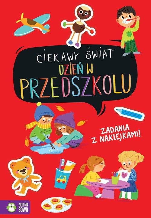 

Ciekawy świat. Dzień w przedszkolu Zielona Sowa