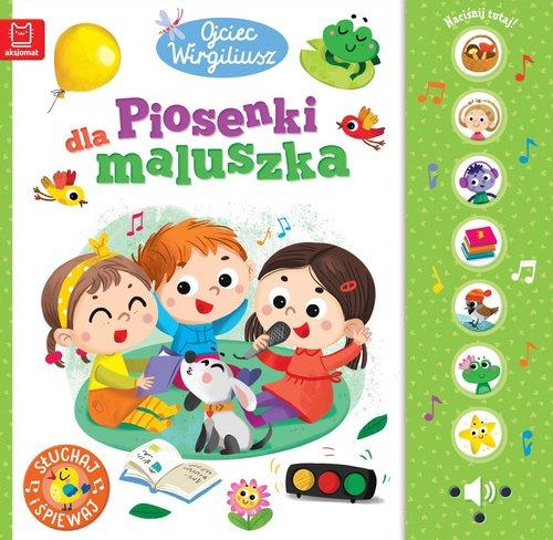 

Ojciec Wirgiliusz. Piosenki dla maluszka Aksjomat
