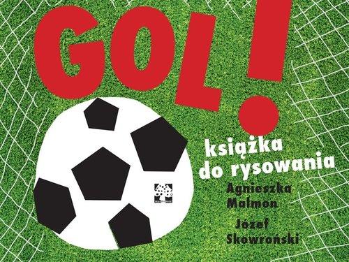 

Gol! Książka do rysowania A. Malmon, J. Skowroński
