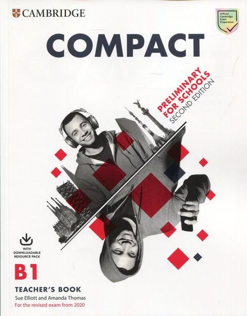 

Compact Preliminary for Schools B1 Teacher's Book