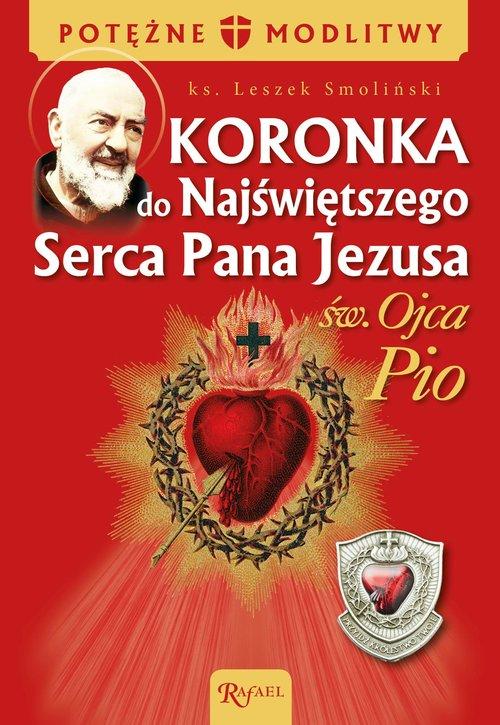 

Koronka do Nspj Ojca Pio Leszek Smoliński