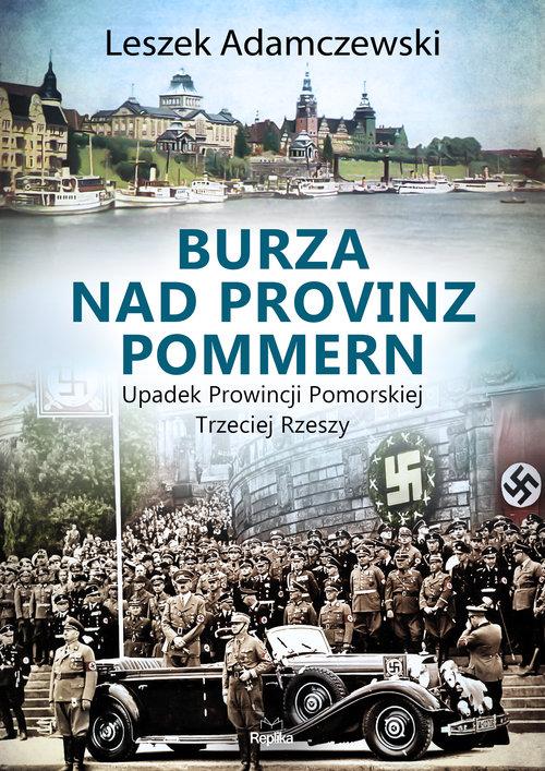 

Burza nad Provinz Pommern Leszek Adamczewski