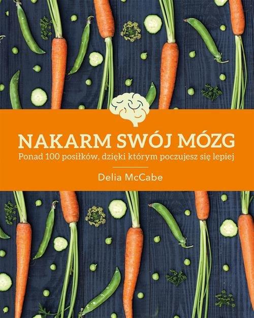 

Nakarm swój mózg Delia McCabe