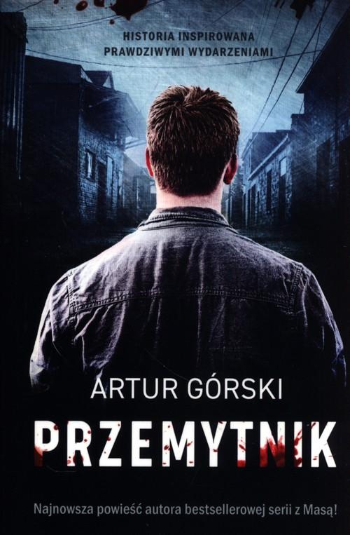 Przemytnik Artur Górski Pocket