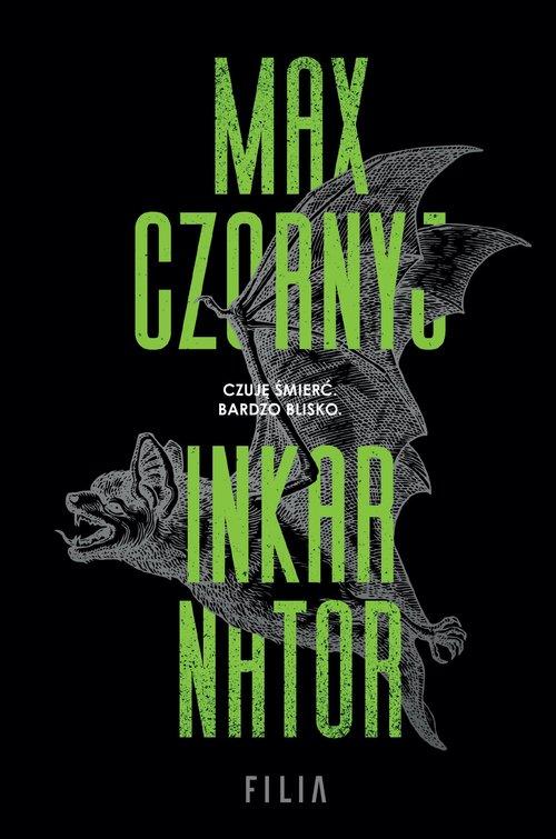 

Inkarnator Max Czornyj Filia