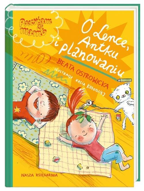 

O Lence Antku i planowaniu Beata Ostrowicka