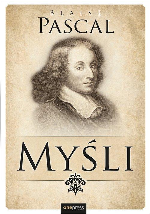 

Myśli Blaise Pascal