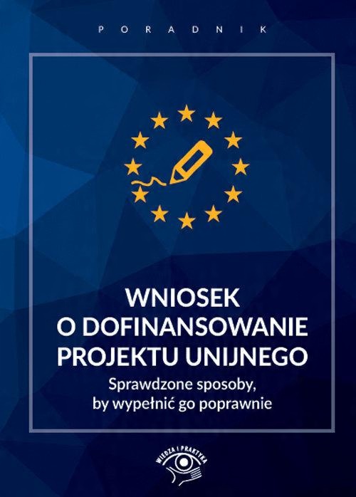 

Wniosek o dofinansowanie projektu unijnego