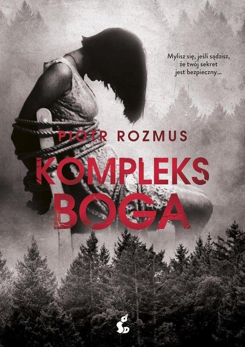 

Kompleks Boga Piotr Rozmus