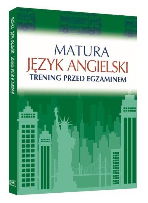 

Matura. Język angielski. Trening przed Łaziuk
