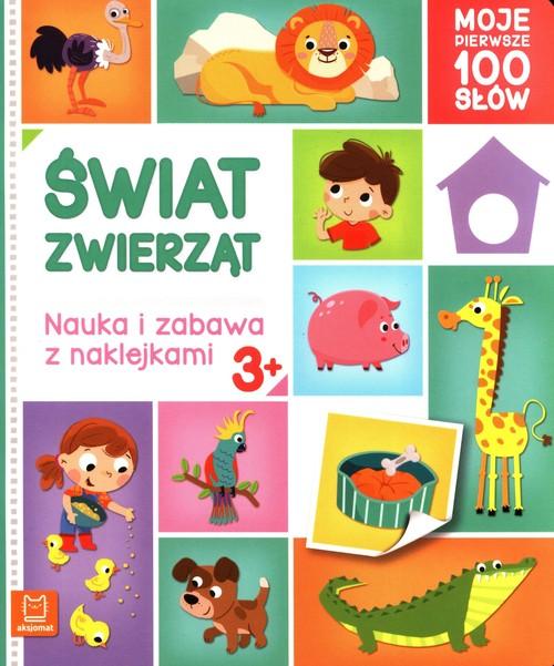 Moje pierwsze 100 słów Świat Zwierząt dla 3 latka
