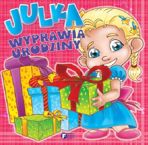 

Julka wyprawia urodziny Izabela Jędraszek