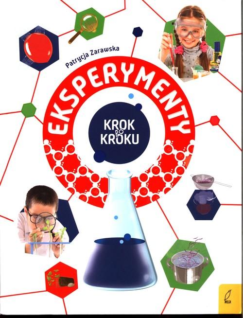 

Eksperymenty Krok po kroku Patrycja Zarawska