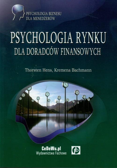 

Psychologia rynku dla doradców finansowych