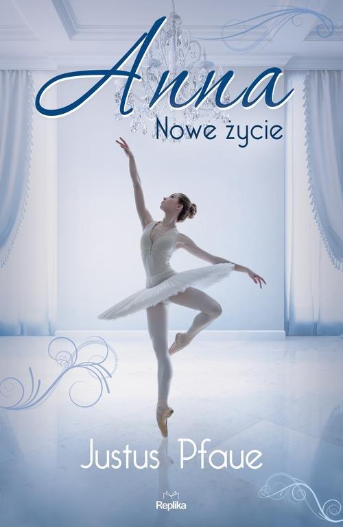 

Anna Nowe życie Justus Pfaue
