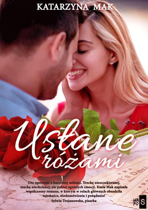 

Usłane różami Katarzyna Mak