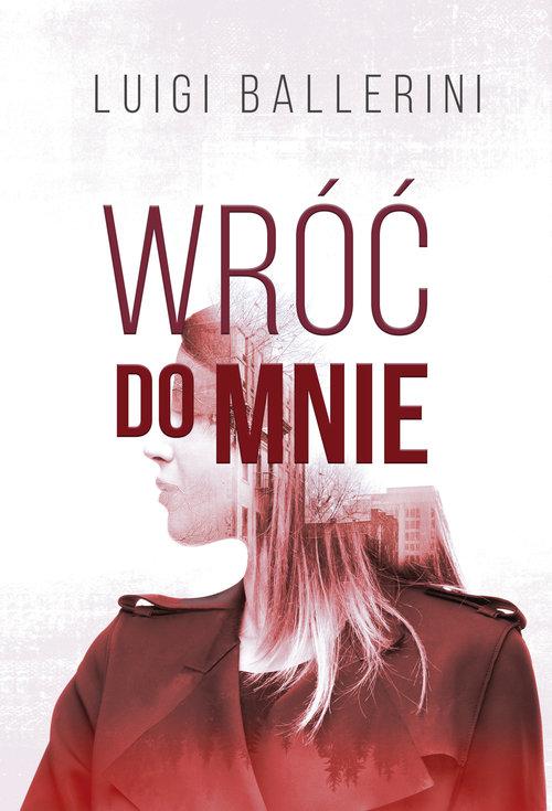 

Wróć do mnie Luigi Ballerini