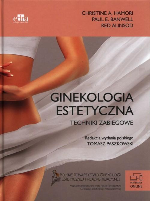 

Ginekologia estetyczna C. Hamori, P.e. Banwell