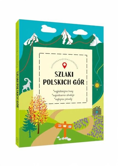 

Szlaki polskich gór Agnieszka Nożyńska-Demianiuk