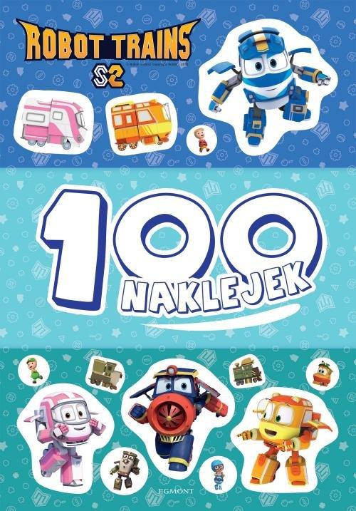 

Robot Trains. 100 Naklejek Beata Żmichowska