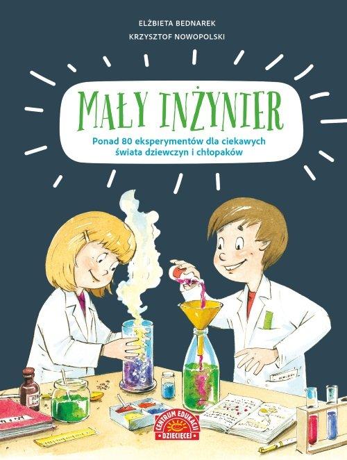 

Mały inżynier E. Bednarek, K. Nowopolski