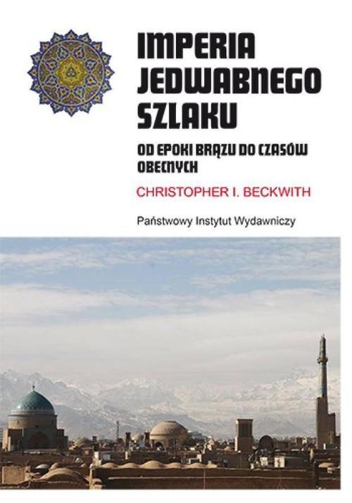 

Imperia Jedwabnego Szlaku Christopher Beckwith