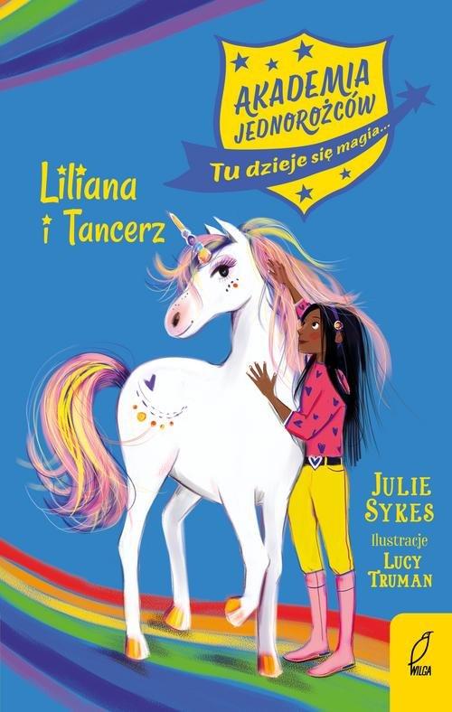 

Akademia Jednorożców Liliana i Tancerz Tom 5 Sykes