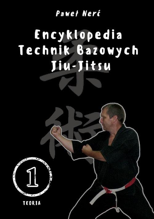 

Encyklopedia technik bazowych Jiu-Jitsu Tom 1