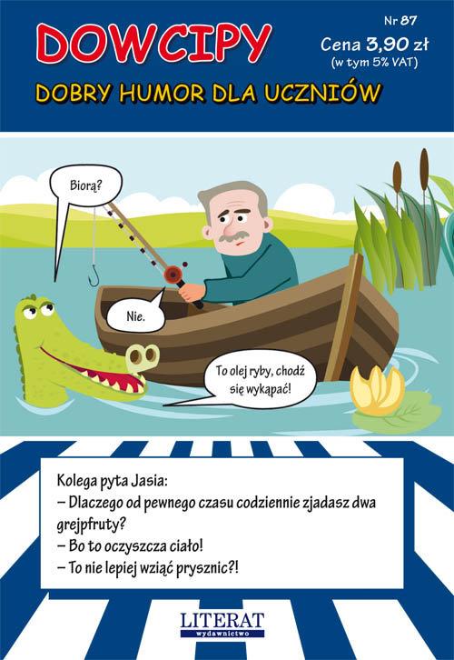 

Dowcipy Nr 87 Dobry humor dla uczniów Adamczewski