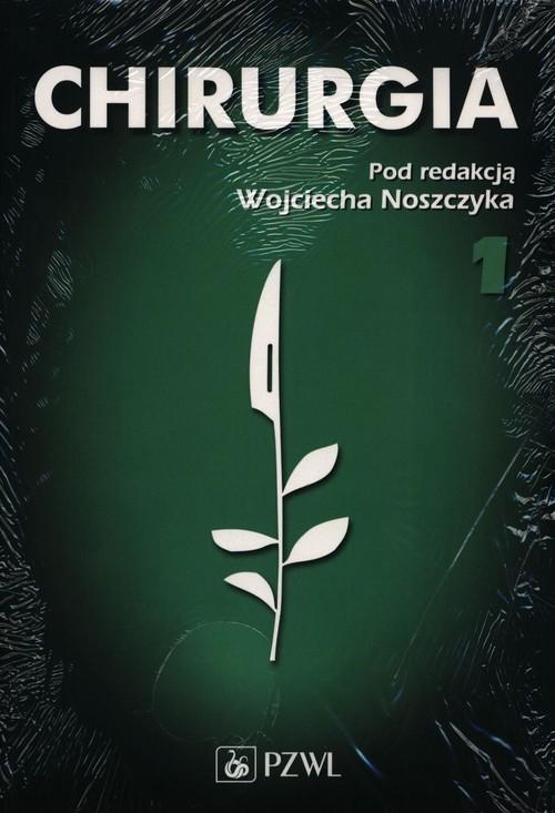 

Chirurgia Tom 1/2 Wojciech Noszczyk