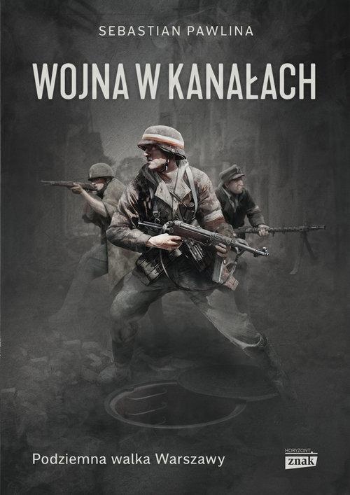 

Wojna w kanałach Sebastian Pawlina