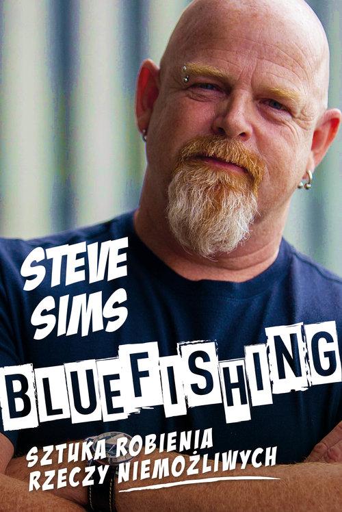 

Bluefishing Steve Sims