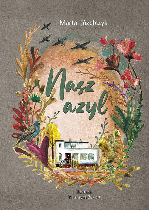 

Nasz azyl Marta Józefczyk