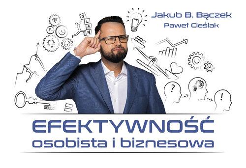 

Efektywność osobista i biznesowa Bączek, Cieślak