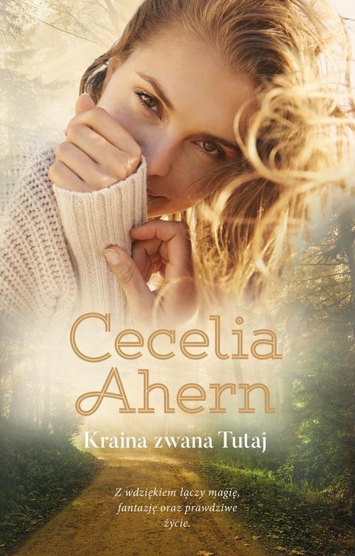 

Kraina zwana Tutaj Cecelia Ahern