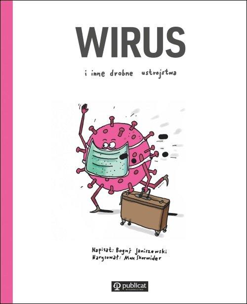 

Wirus i inne drobne ustrojstwa Boguś Janiszewski