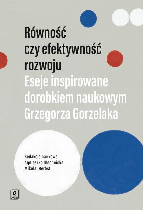 

Równość czy efektywność rozwoju