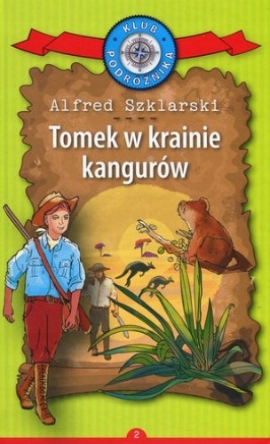 Tomek w krainie kangurów Alfred Szklarski