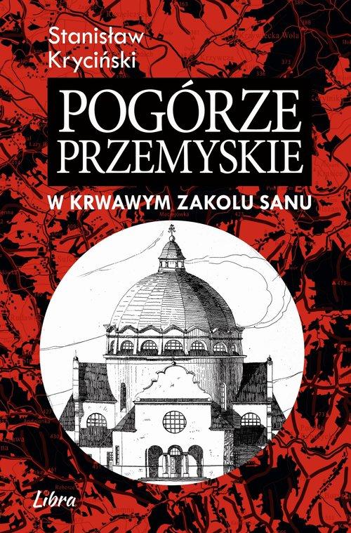 

Pogórze Przemyskie Stanisław Kryciński