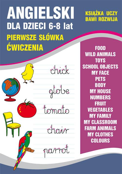 

Angielski dla dzieci 6-8 lat Pierwsze słówka