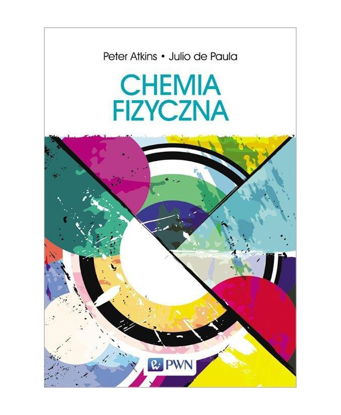 

Chemia fizyczna Peter Atkins, Julio de Paula