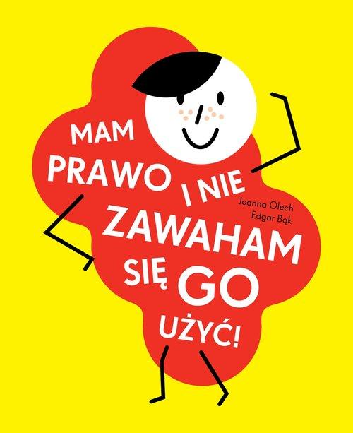 

Mam prawo i nie zawaham się go użyć! Joanna Olech