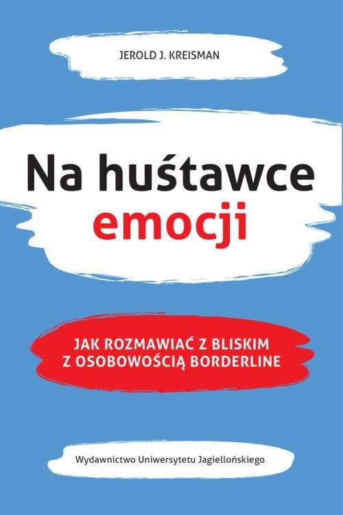 

Na huśtawce emocji Jerold J. Kreisman